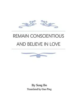 E-Book (epub) Remain Conscientious and Believe in Love von Bo Song