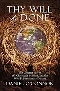 E-Book (epub) Thy Will Be Done von Daniel O'Connor