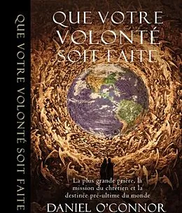 E-Book (epub) Que Votre volonté soit faite von Daniel O'Connor
