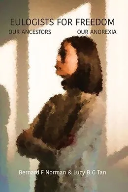 E-Book (epub) Eulogists for Freedom von Bernard Norman, Lucy Tan