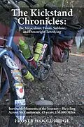 E-Book (epub) The Kickstand Chronicles von Frosty Wooldridge