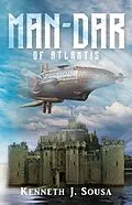 E-Book (epub) MAN-DAR of Atlantis von Kenneth J. Sousa