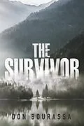 E-Book (epub) The Survivor von Don Bourassa