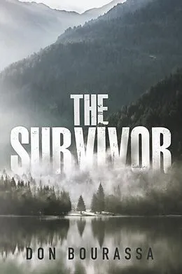 E-Book (epub) The Survivor von Don Bourassa