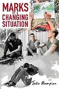 E-Book (epub) Marks of a Changing Situation von Jake Hampson
