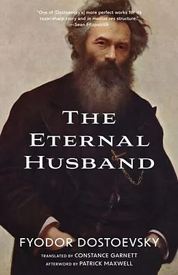 E-Book (epub) The Eternal Husband (Warbler Classics Annotated Edition) von Fyodor Dostoevsky