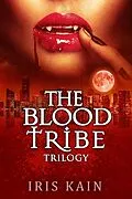 E-Book (epub) Blood Tribe Trilogy von Iris Kain