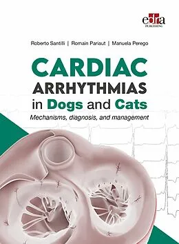 E-Book (epub) Cardiac Arrhythmias in Dogs and Cats von Roberto Santilli