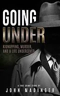 E-Book (epub) Going Under von John Madinger