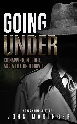 E-Book (epub) Going Under von John Madinger