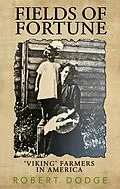 E-Book (epub) Fields of Fortune von Robert Dodge