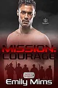 E-Book (epub) Mission: Courage von Emily Mims