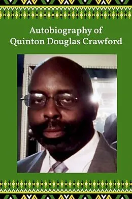 E-Book (epub) Autobiography of Quinton Douglas Crawford von Quinton Douglas Crawford