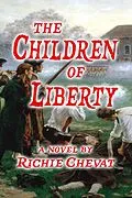 E-Book (epub) The Children Of Liberty von Richie Chevat