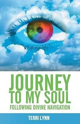 E-Book (epub) Journey to My Soul von Terri Lynn