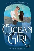 E-Book (epub) The Ocean Girl: A Fairy Tale with Benefits (Sylvania, #3) von Jane Buehler