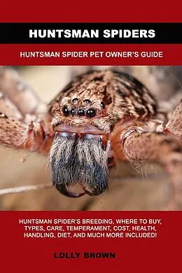 E-Book (epub) Huntsman Spiders von Lolly Brown