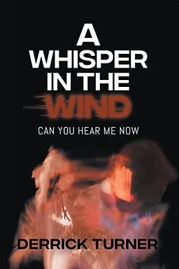 E-Book (epub) A Whisper in the Wind von Derrick Turner