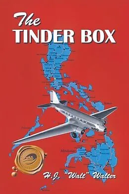 E-Book (epub) The Tinder Box von H. J. "Walt" Walter