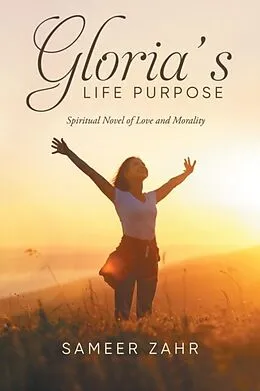 E-Book (epub) Gloria's Life Purpose von Sameer Zahr