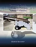 E-Book (epub) Cannon in Canada, Province by Province, Volume 7 von Harold Skaarup