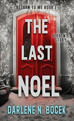 E-Book (epub) The Last Noel von Darlene N. Böcek