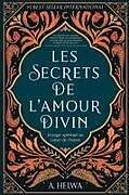 Kartonierter Einband Les secrets de l'amour Divin von A. Helwa