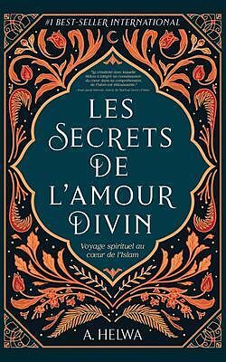 E-Book (epub) Les secrets de l'amour Divin von A. Helwa