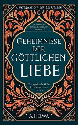 E-Book (epub) Geheimnisse der Göttlichen Liebe von A. Helwa