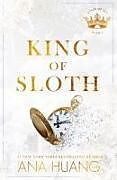 Kartonierter Einband King of Sloth von Ana Huang