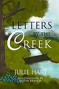 E-Book (epub) Letters by the Creek von Julie Hart