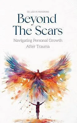 E-Book (epub) Beyond the Scars von Lisa M Wineburg