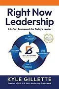 E-Book (epub) RIGHT NOW LEADERSHIP von Kyle Gillette