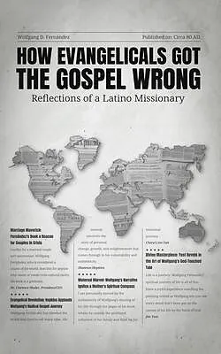 E-Book (epub) HOW EVANGELICALS GOT THE GOSPEL WRONG von Wolfgang Fernández