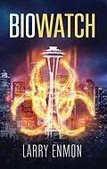E-Book (epub) Biowatch von Larry Enmon