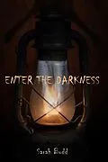 E-Book (epub) Enter the Darkness von Sarah Budd