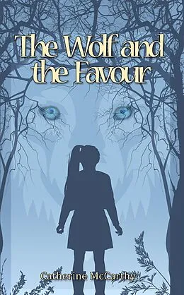 E-Book (epub) The Wolf and the Favour von Catherine Mccarthy