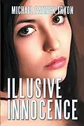 E-Book (epub) Illusive Innocence von Michael Patrick Tryon