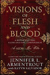 Livre Relié Visions of Flesh and Blood de Jennifer L. Armentrout, Rayvn Salvador