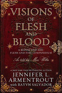 Livre Relié Visions of Flesh and Blood de Jennifer L. Armentrout, Rayvn Salvador