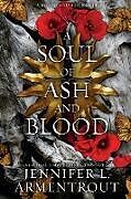 Couverture cartonnée A Soul of Ash and Blood de Jennifer L. Armentrout