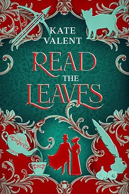 E-Book (epub) Read the Leaves (SerendipiTea, #2) von Kate Valent