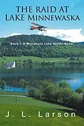 E-Book (epub) The Raid at Lake Minnewaska: Book I von J. L. Larson