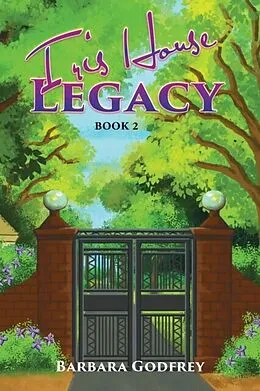 E-Book (epub) Iris House Legacy Book 2 von Barbara Godfrey