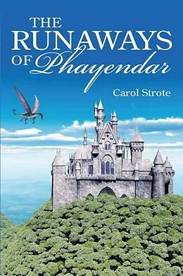 E-Book (epub) THE RUNAWAYS OF Phayendar von Carol Strote