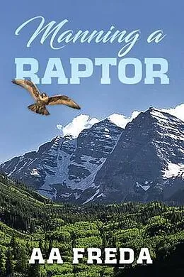 E-Book (epub) MANNING A RAPTOR von Aa Freda