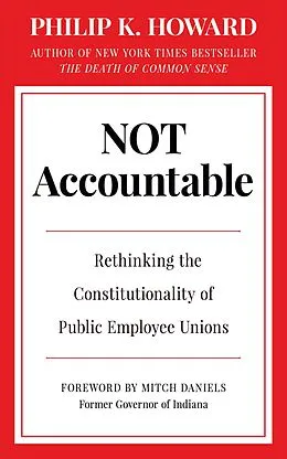 E-Book (epub) Not Accountable von Philip K. Howard