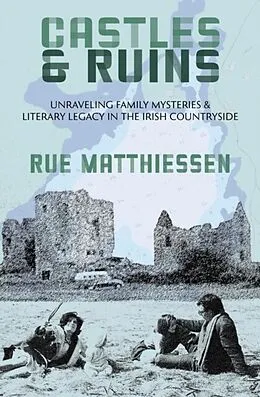 E-Book (epub) Castles & Ruins von Rue Matthiessen