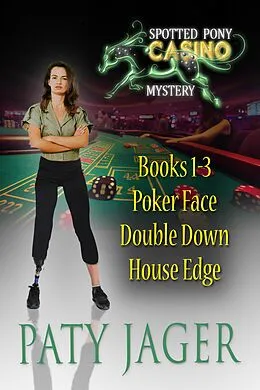E-Book (epub) Spotted Pony Casino Mystery Books 1-3 von Paty Jager