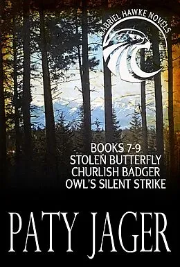E-Book (epub) Gabriel Hawke Books 7-9 (Gabriel Hawke Novel) von Paty Jager
